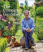 The Complete Gardener: A practical,…