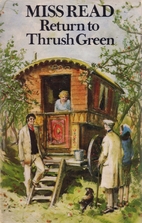 Return to Thrush Green by Miss Read
