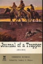 Journal of a Trapper by Osborne Russell