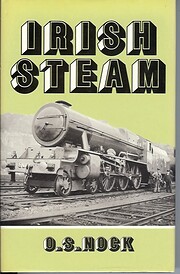 Irish steam: a twenty-year survey, 1920-1939…