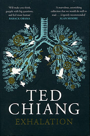 Exhalation – tekijä: Ted Chiang