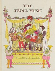 The Troll Music – tekijä: Anita Lobel