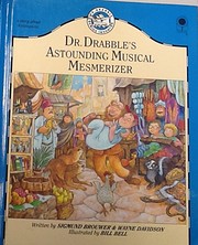 Doctor Drabble's Astounding Musical…