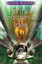 In the Garden of Iden by Kage Baker