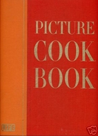 Picture cook book by Editors of Life…