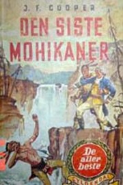 Den siste mohikaner / en beretning fra 1757…