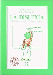 La dislexia. Origen, diagnostico y…