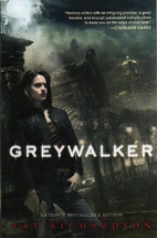 Greywalker by Kat Richardson