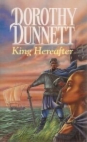 King Hereafter by Dorothy Dunnett