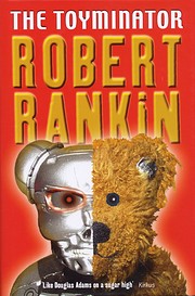 The Toyminator de Robert Rankin