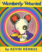 Wemberly Worried by Kevin Henkes