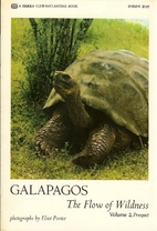 Galapagos: the flow of wildness by Eliot…