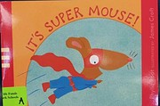 It's Super Mouse por Phyllis Root