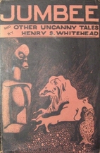 Jumbee and Other Uncanny Tales by Henry S.…