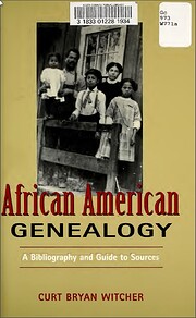African American Genealogy: A Bibliography…