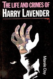 The life and crimes of Harry Lavender av…