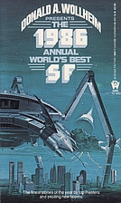 The 1986 Annual World's Best SF by Donald A.…