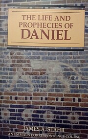The Life and Prophecies of Daniel por James…