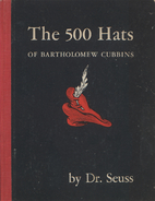 The 500 Hats of Bartholomew Cubbins by Dr.…