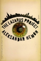 The Lazarus Project by Aleksandar Hemon