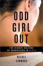 Odd Girl Out: The Hidden Culture of…