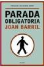 Parada obligatòria by Joan Barril