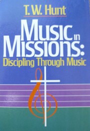 Music in Missions: Discipling Through Music…