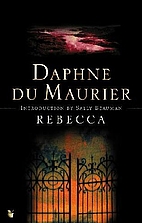Rebecca by Daphne Du Maurier