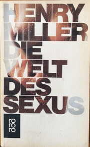 Die Welt des Sexus por Henry Miller