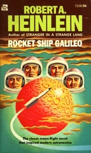 Rocket Ship Galileo by Robert A. Heinlein