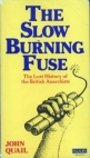 The slow burning fuse - John Quail