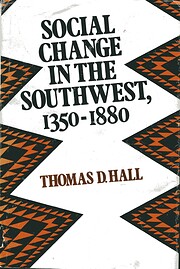 Social Change in the Southwest, 1350-1880…
