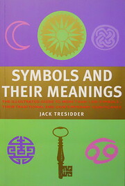 Symbols and Their Meanings av Jack Tresidder