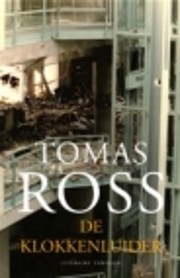 De klokkenluider por Tomas Ross