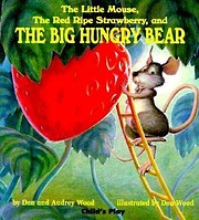 The Little Mouse, The Red Ripe Strawberry…