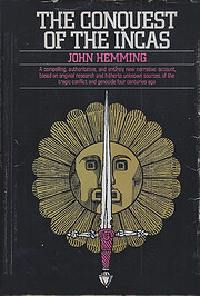 The conquest of the Incas av John Hemming