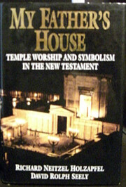 My Father's House: Temple Worship and…
