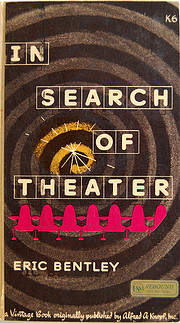 In search of theater de Eric Bentley