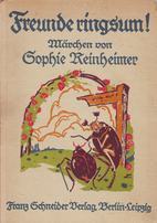 Freunde ringsum by Sophie Reinheimer