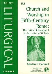 Church and worship in fifth-century Rome :…