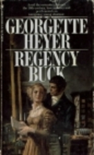 Regency Buck by Georgette Heyer