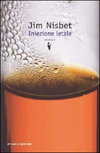 Lethal Injection by Jim Nisbet