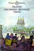 Childhood, Boyhood, Youth by Leo Tolstoy
