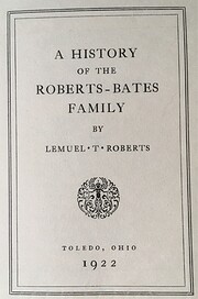 HISTORY OF THE ROBERTS-BATES FAMILY av…