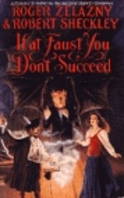 If at Faust You Don't Succeed de Roger…