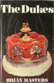 The Dukes: Origin, Ennoblement and History…
