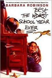 Best School Year Ever de Barbara Robinson
