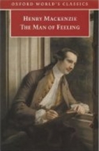 The Man of Feeling by Henry Mackenzie