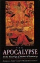 The Apocalypse: In the Teachings of Ancient…