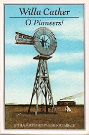 O Pioneers! von Willa Cather